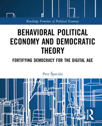 Cover of Behavioral Political Economy and Democratic Theory, Routledge 2022